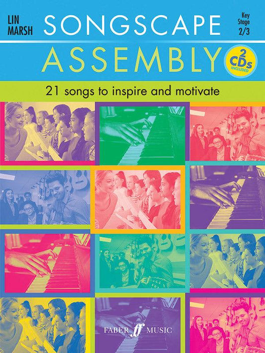 Songscape Assembly Book/CD by Lin Marsh - 21 Inspirational Songs for Key Stages 2-3 - Faber 0571540678