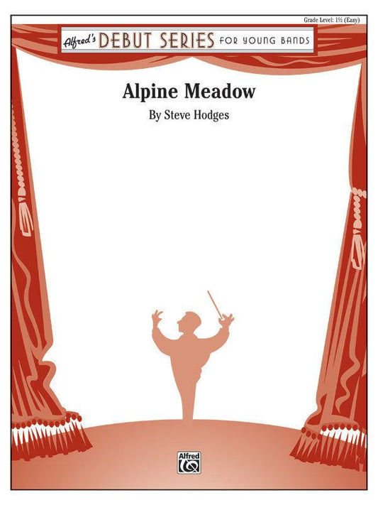 Alpine Meadow Concert Band Sheet Music by Hodges, Steve