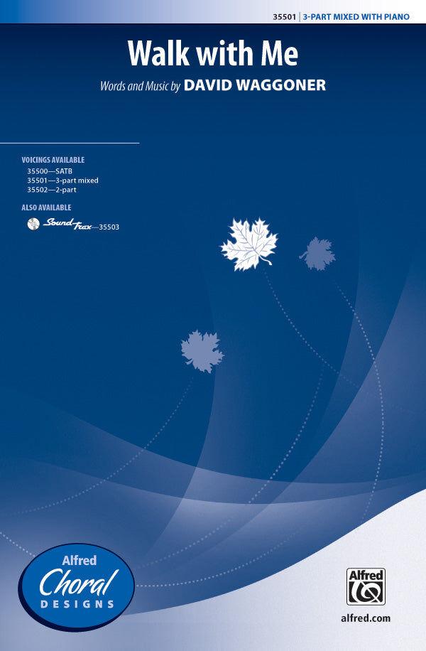 Walk With Me SAB Choral Sheet Music