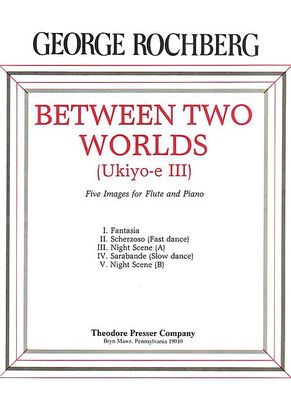 Between Two Worlds for Flute and Piano Sheet Music