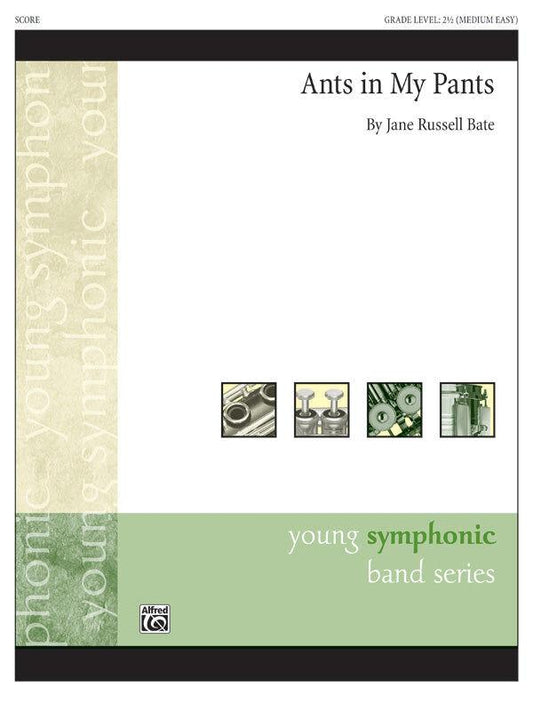 Ants in My Pants CB Gr 2.5 Bate Jane Russell Concert Band Sheet Music