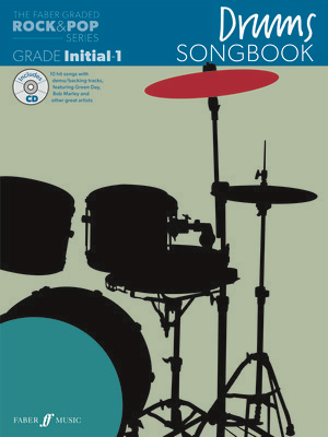 Graded Rock & Pop Drums Songbook Initial to Grade 1 BK/CD
