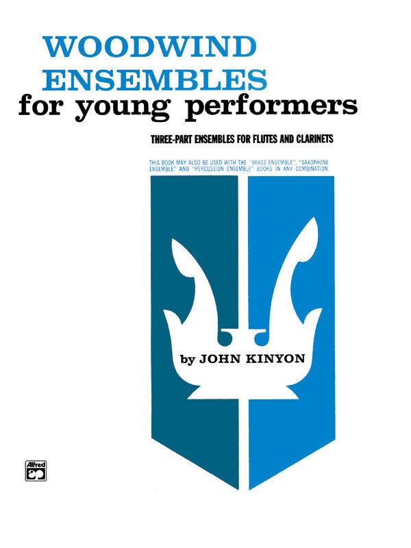 Woodwind Ensembles for Young Performers - Interchangeable Three-Part Ensembles