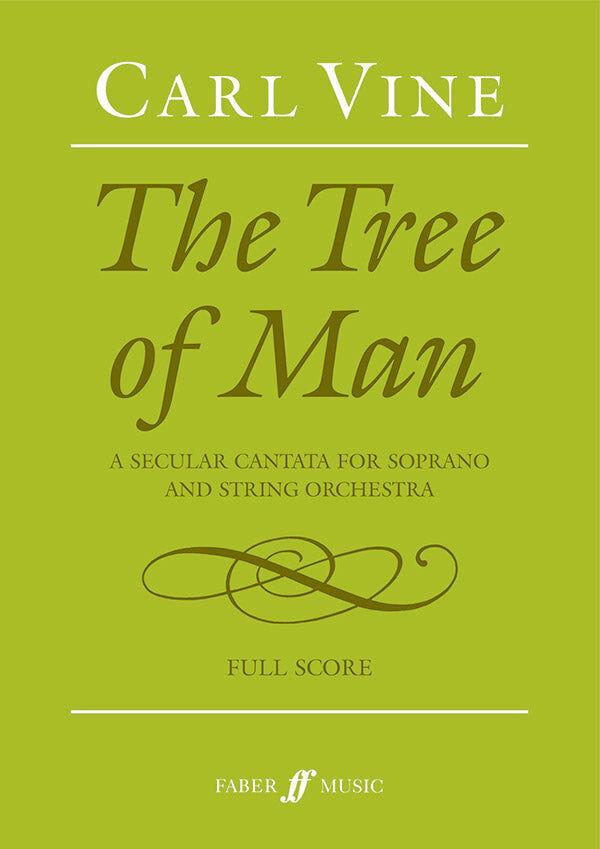 Tree of Man Cantata Score by Carl Vine - Faber
