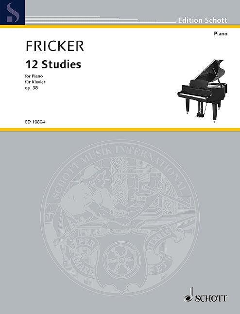 Twelve Studies Op 38 for Piano by Peter Racine Fricker