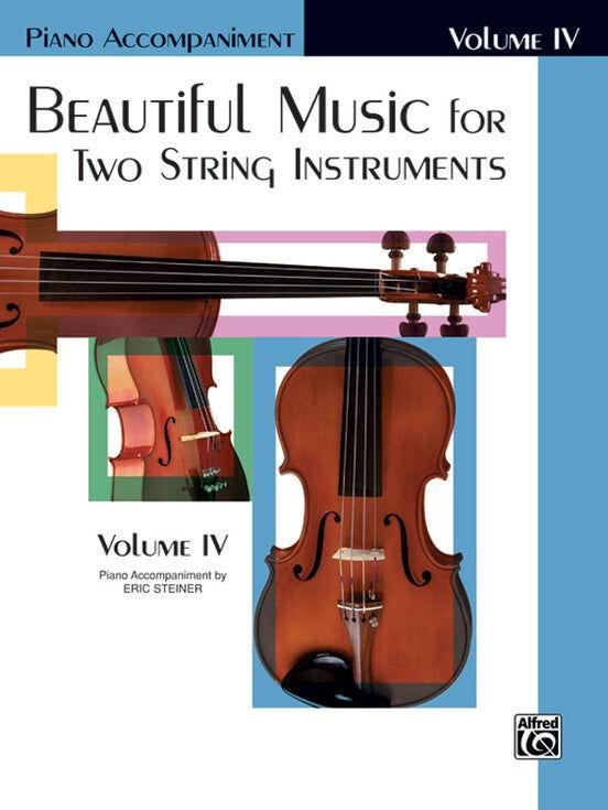 Beautiful Music for Two String Instruments Vol. 4 - Piano Accompaniment
