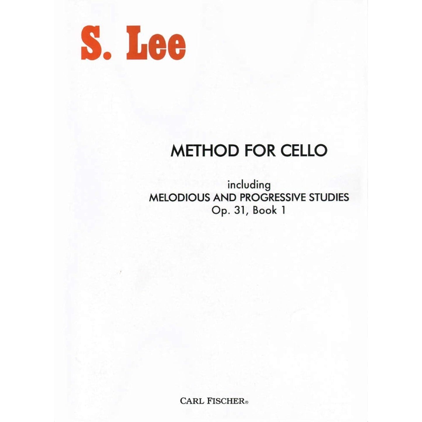 Method for Cello by Lee Sebastian, Carl Fischer O335