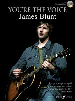 You're The Voice: James Blunt PVG Sheet Music with Accompanying CD