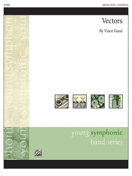 Vectors CB Grade 3 Gassi Vince Concert Band Sheet Music