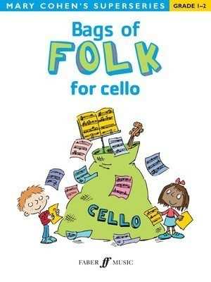 Bags of Folk for Cello by Mary Cohen