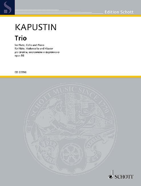 Trio for Flute, Cello & Piano Op 86 by Kapustin Nicolai - Chamber Sheet Music