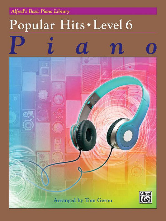 Alfred's Basic Piano Library: Popular Hits Level 6 - Piano Sheet Music