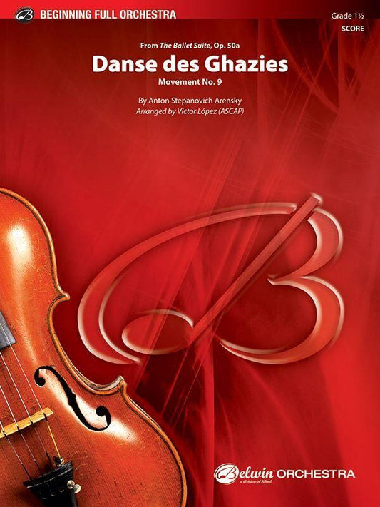 Arensky Danse des Ghazies Full Orchestra Grade 1.5 Score and Parts by Lopez Belwin 44791