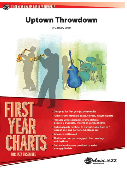 Uptown Throwdown Jazz Ensemble Sheet Music by Zachary Smith, Grade 1, 140 BPM, Includes Written Solos and Optional Parts
