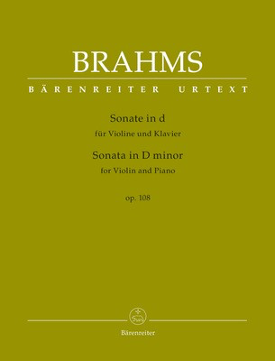 Brahms Violin Sonata in D Minor Op 108 - Urtext Edition for Violin and Piano