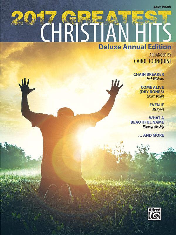 2017 Greatest Christian Hits Easy Piano Sheet Music