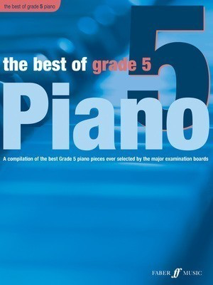 The Best of Grade 5 Piano - Piano Sheet Music by Faber Music