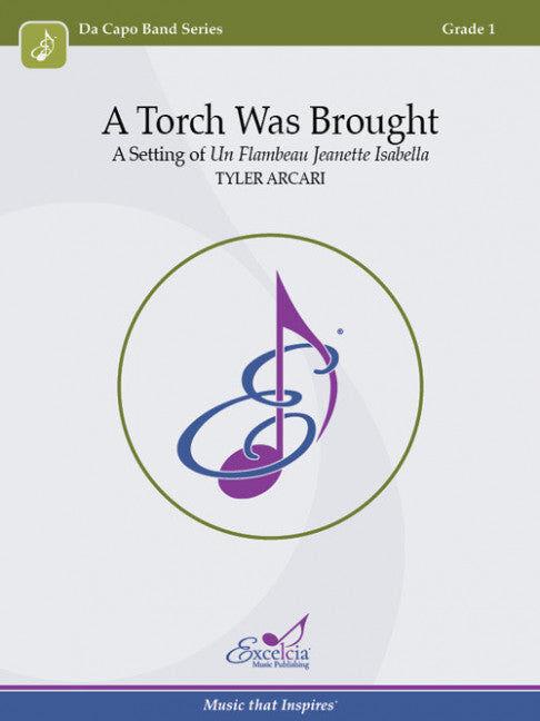 A Torch Was Brought CB Gr 1 Traditional Concert Band Sheet Music