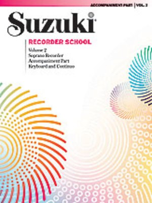 Suzuki Soprano Recorder School Volume 2 with Piano Accompaniment