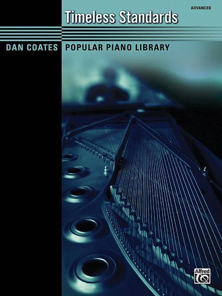 Timeless Standards - Advanced Piano Sheet Music Collection