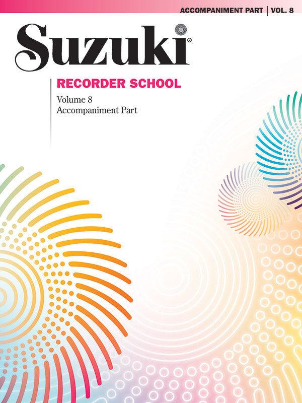 Suzuki Recorder School Volume 8 Piano Accompaniment Sheet Music