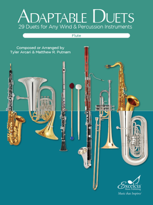 Adaptable Duets for Winds - Flute Sheet Music, 29 Compositions for Two or More Flutes, Grades 1.5 to 3, by Tyler Arcari and Matthew R. Putnam