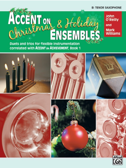 Accent on Christmas & Holiday Ensembles for Tenor Saxophone