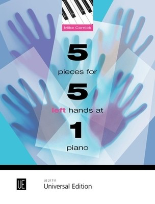5 Pieces for Left Hands - Piano Sheet Music by Mike Cornick