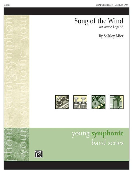 Song of the Wind CB Gr 2.5 Mier Shirley Concert Band Sheet Music