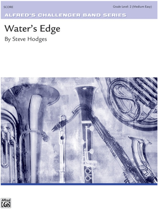 Waters Edge Concert Band Sheet Music by Steve Hodges, Grade 2