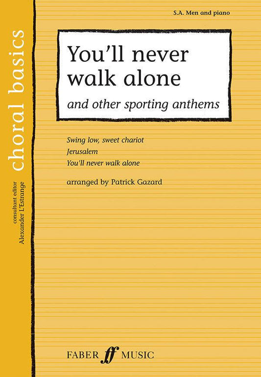 Choral Basics: You'll Never Walk Alone SA/Men Accompaniment Sheet Music