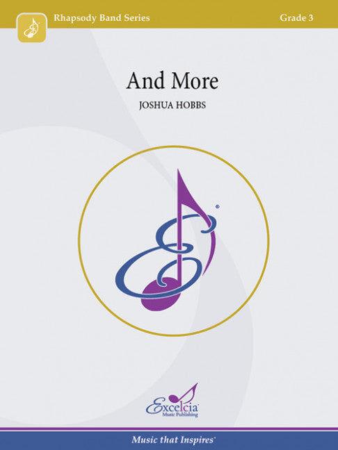 And More CB Gr 3 Concert Band Sheet Music by Hobbs Joshua