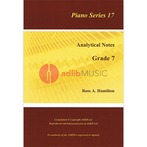 AMEB Analytical Notes Piano Series 17 Grade 7 by Ross Hamilton