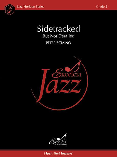 Sidetracked But Not Derailed Jazz Ensemble Sheet Music Grade 2