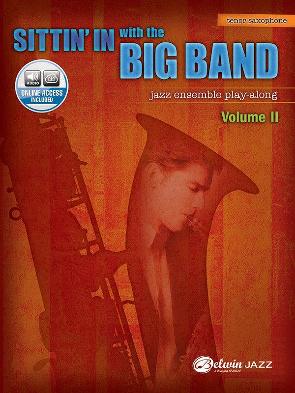 Sittin' In with the Big Band Vol. II Tenor Sax Book and CD