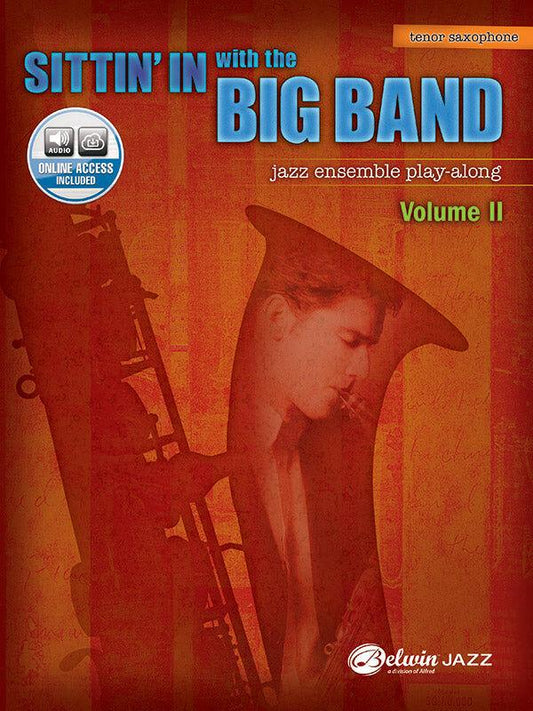 Sittin' In with the Big Band Vol. II Tenor Sax Book and CD