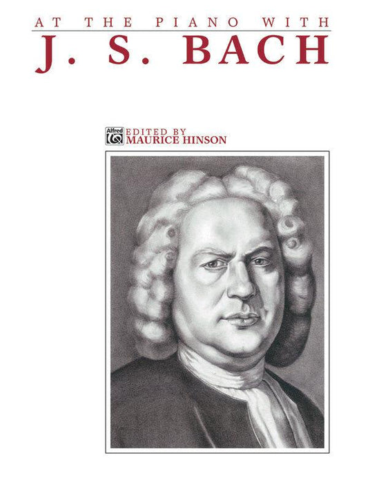 At the Piano with J. S. Bach - Piano Sheet Music Edition