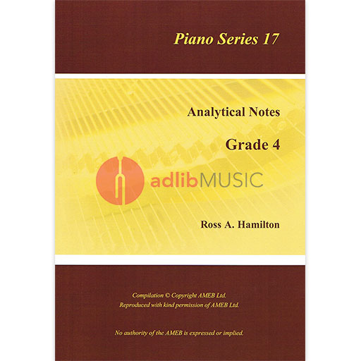 AMEB Analytical Notes Piano Series 17 Grade 4 by Ross Hamilton