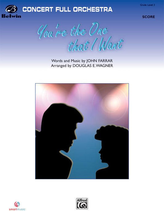 You're the One That I Want - String Orchestra Sheet Music, GR 3 Arr. Wagner Farrar John