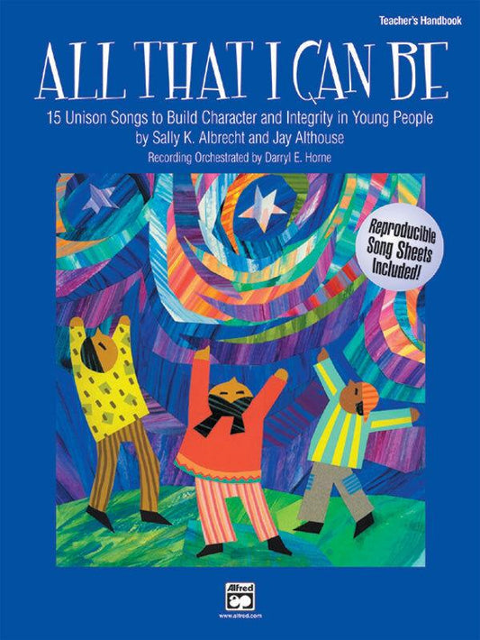 All That I Can Be - Percussion Sheet Music for Grades 2-7 - 15 Unison Songs by Sally K. Albrecht & Jay Althouse