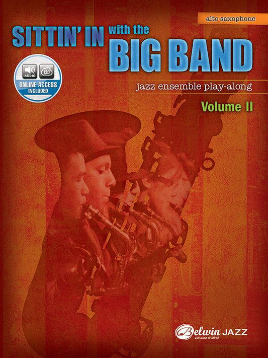 Sittin' In with the Big Band Vol. II Alto Sax Book/CD