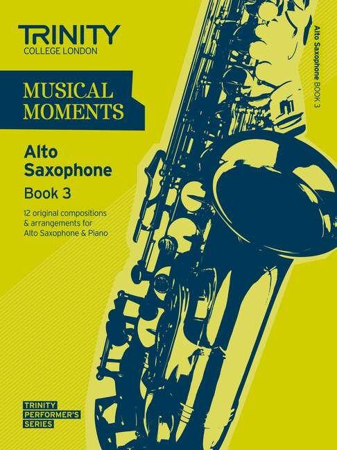 Trinity Musical Moments Alto Saxophone Book 3 Sheet Music