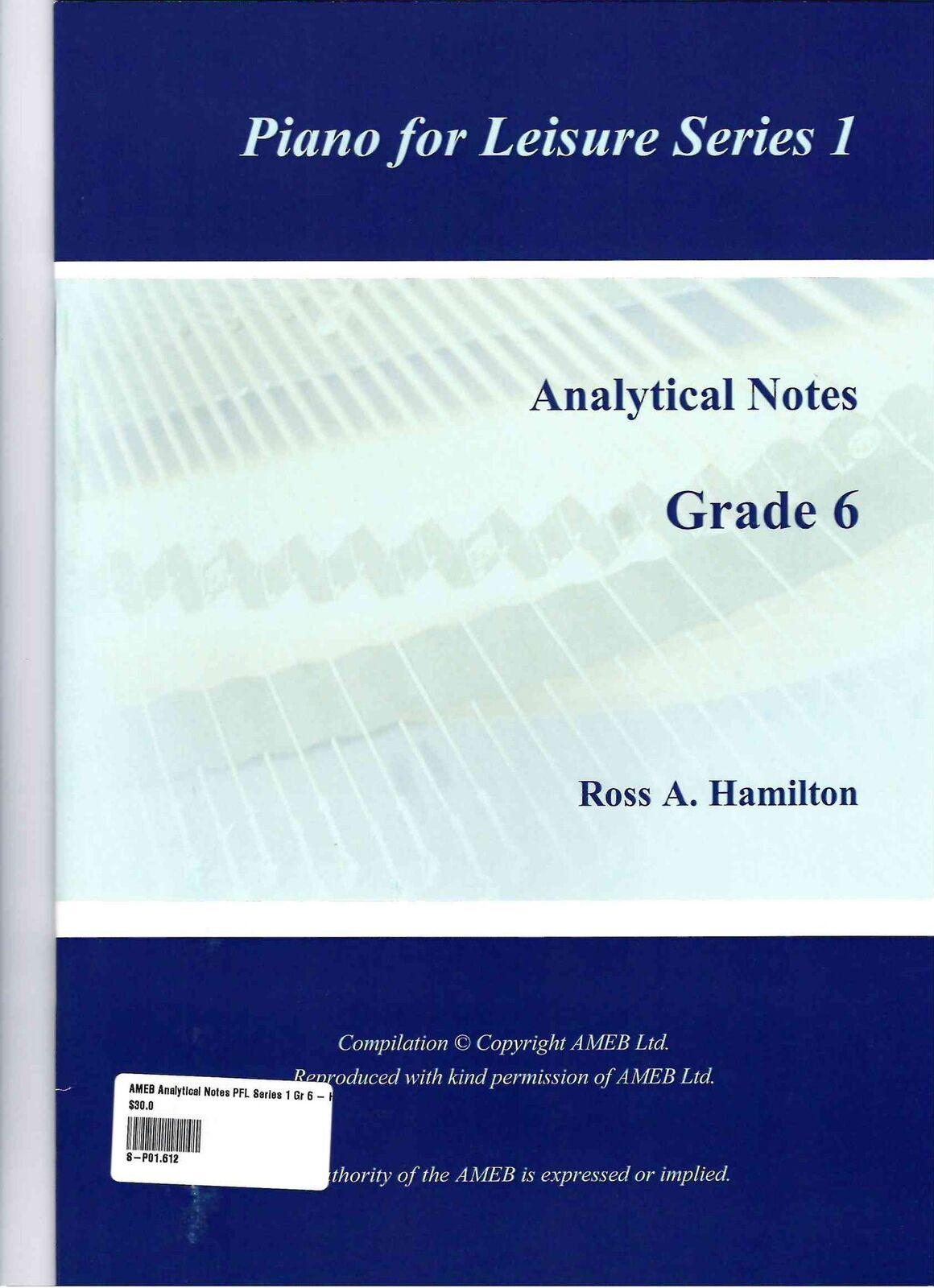 AMEB Analytical Notes PFL Series 1 Grade 6 by Ross Hamilton