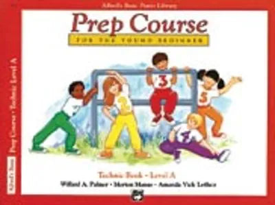 Alfred's Basic Piano Prep Course: Technic Book A by Amanda Vick Lethco, Morton Manus, Willard A. Palmer