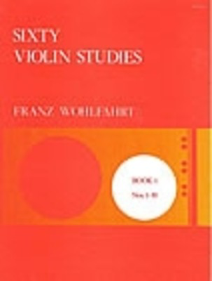 Wohlfahrt Sixty Studies Op 45 Book 1 Nos 1-30 for Violin