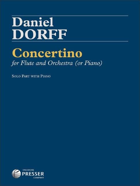 Concertino for Flute and Orchestra - Flute/Piano by Dorff - Daniel Presser 114-41918