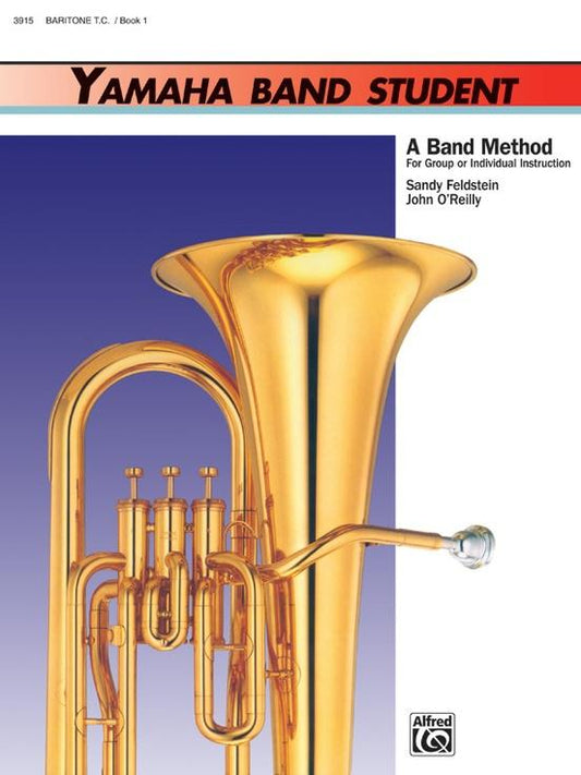Yamaha Band Student Book 1 Baritone TC by Feldstein & O'Reilly - Alfred Music