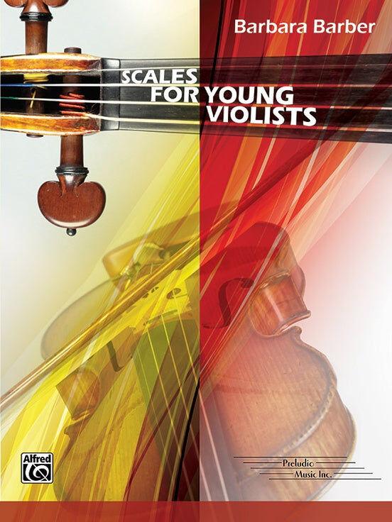 Scales for Young Violists - Two-Octave Major, Melodic & Harmonic Scales with Arpeggios for Beginner Viola Students