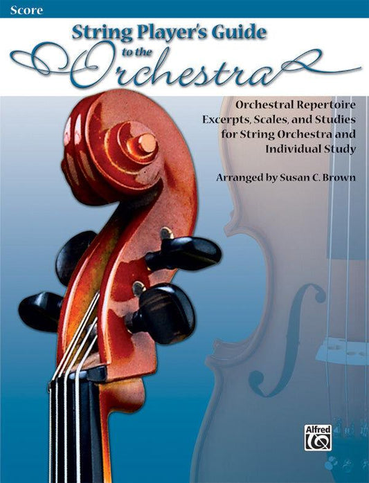 String Player's Guide to the Orchestra Score by Susan C. Brown - Alfred Music