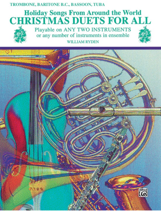 Christmas Duets for All - Trombone/Baritone BC/Bsn - 26 Holiday Songs for Mixed Ensemble